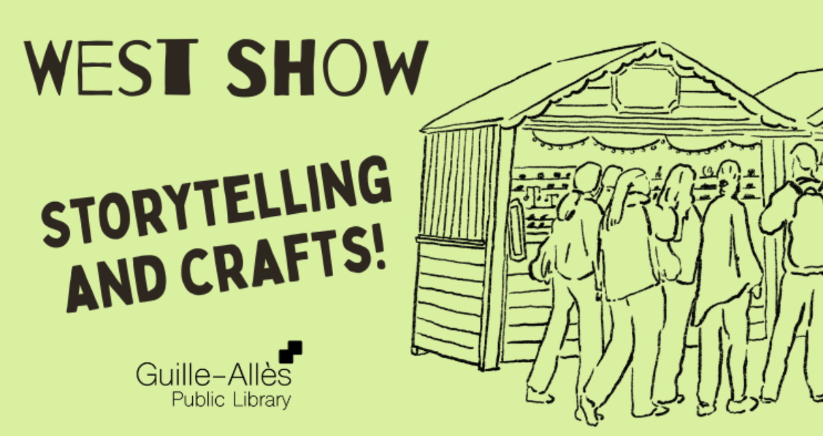 Guille-Alles Library at the West Show!
