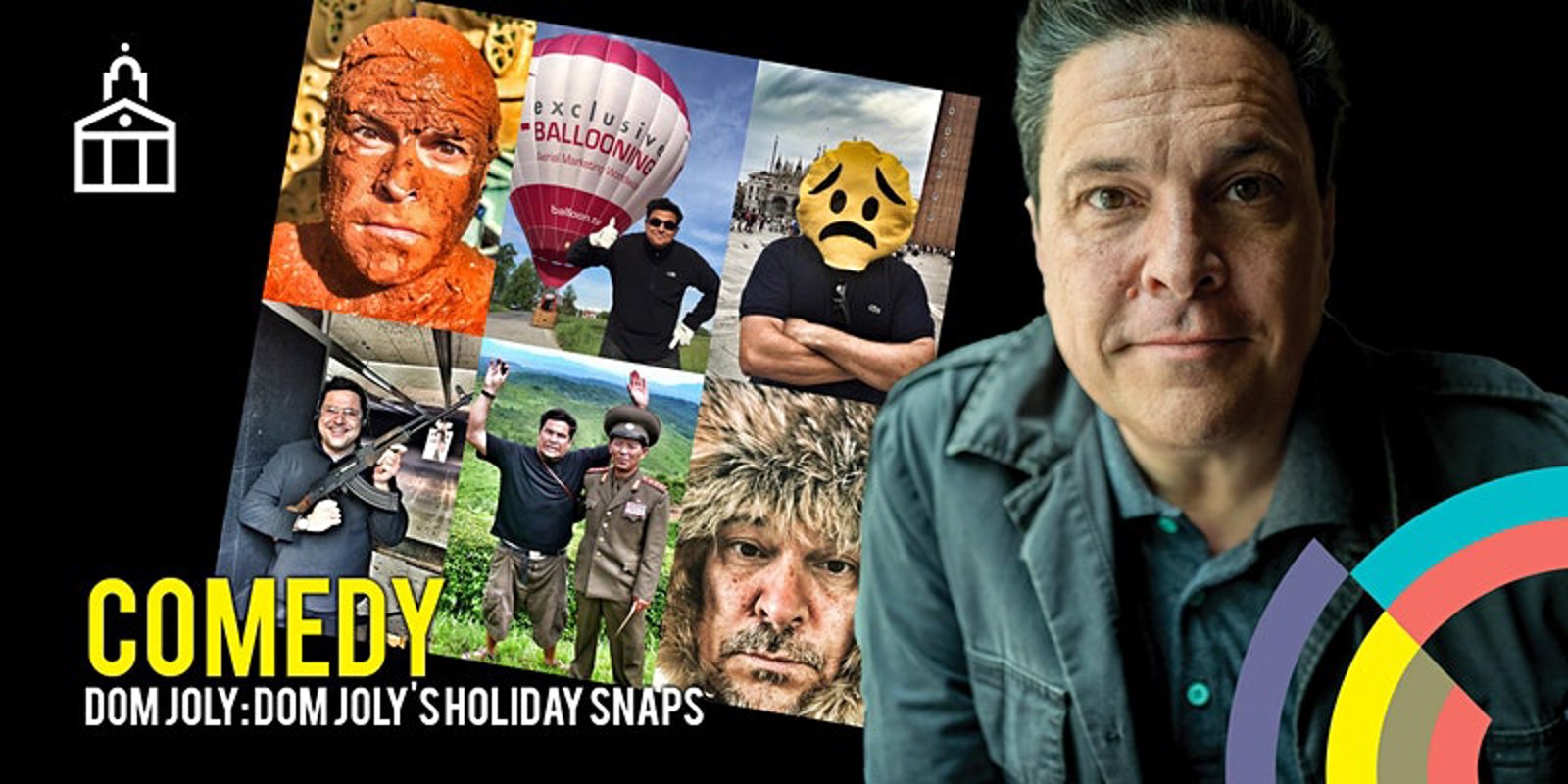 Comedy Night: Dom Joly's Holiday Snaps