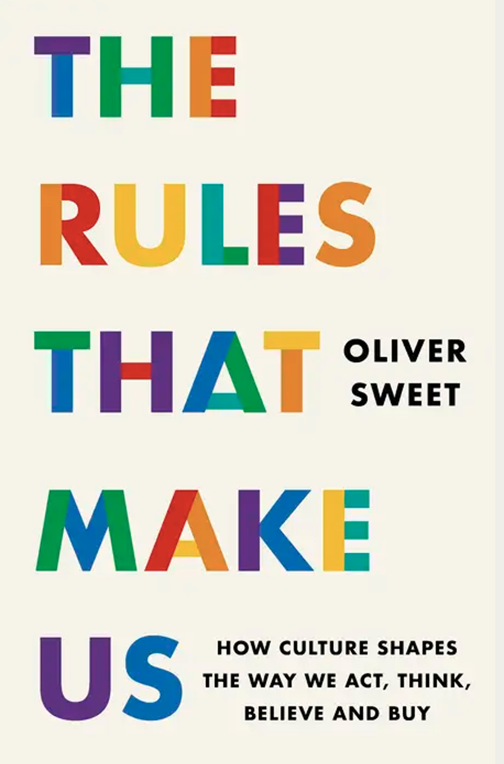 Poster for Oliver Sweet: The Rules That Make Us