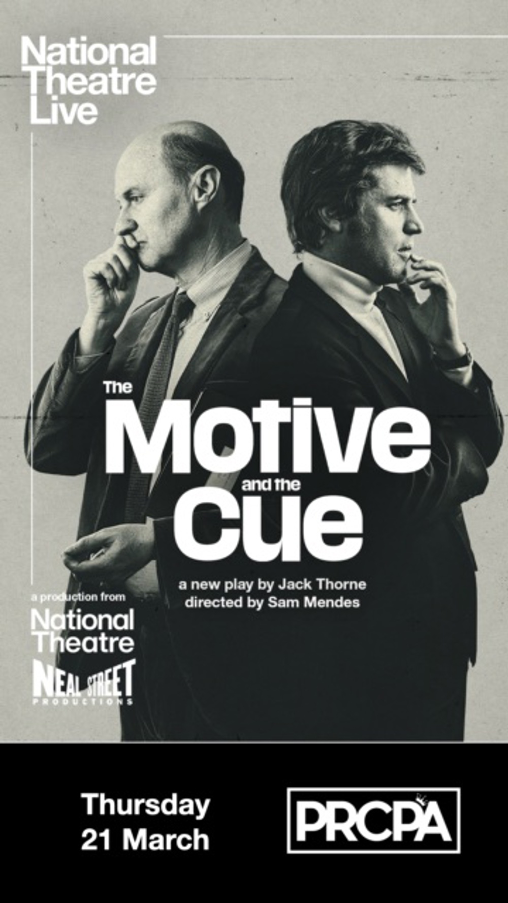 Poster for National Theatre Live Presents - The Motive and the Cue