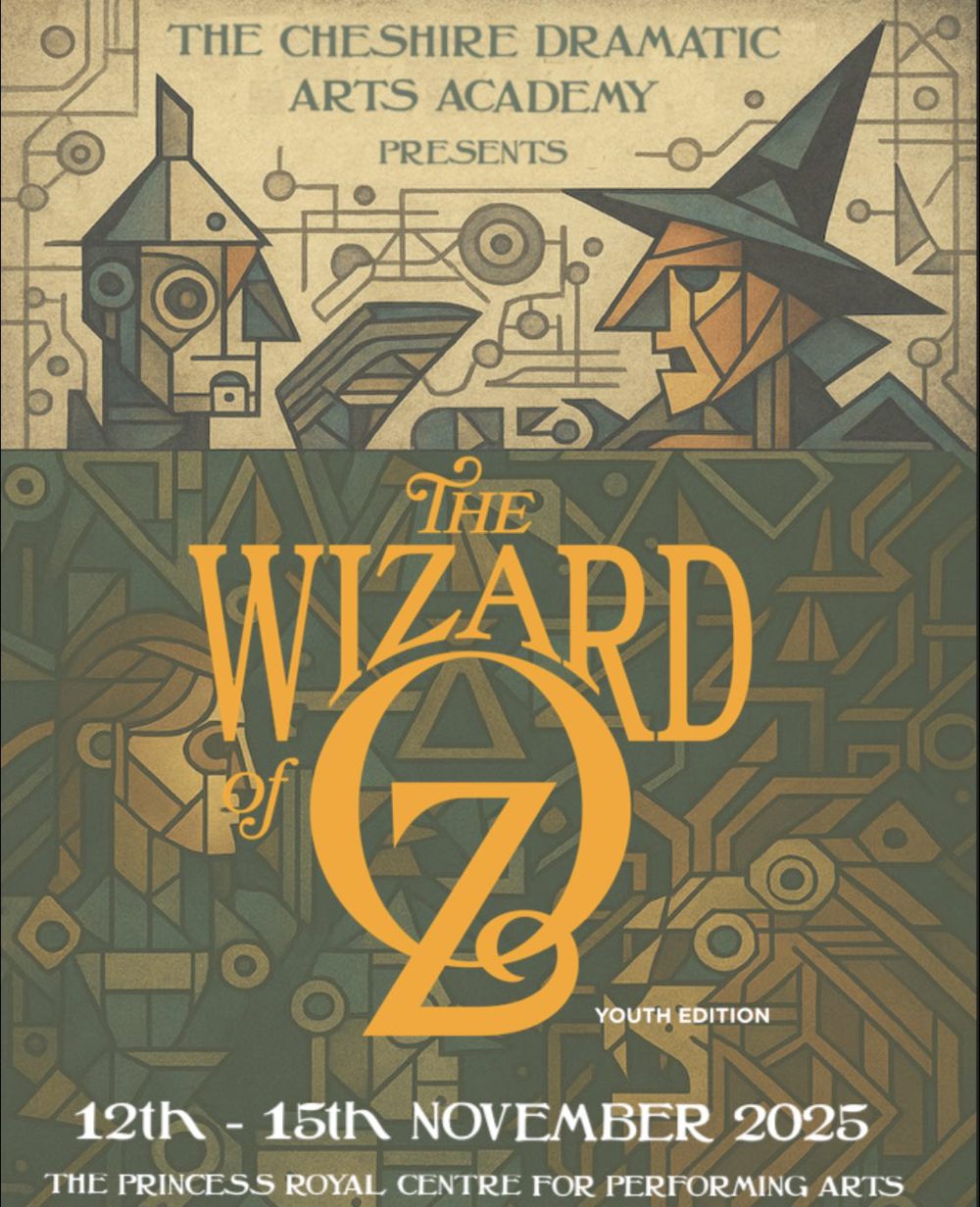 Poster for Cheshire Dramatic Arts Academy Presents: The Wizard of Oz