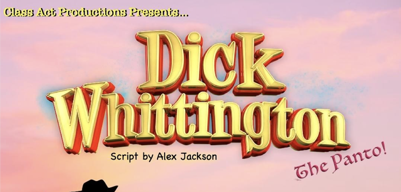 Class Act Productions Presents: Dick Whittington