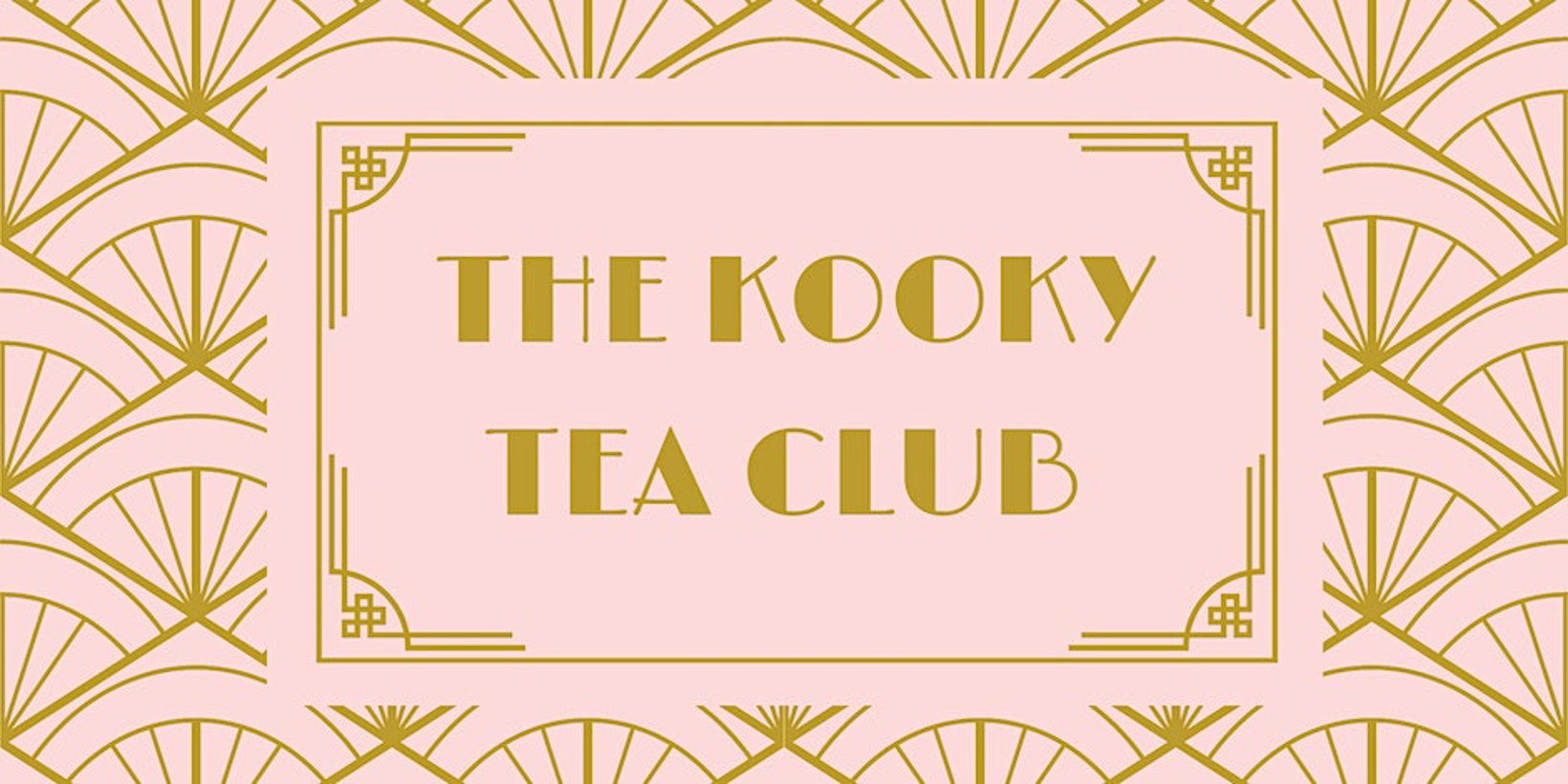 The Kooky Tea Club at The OGH