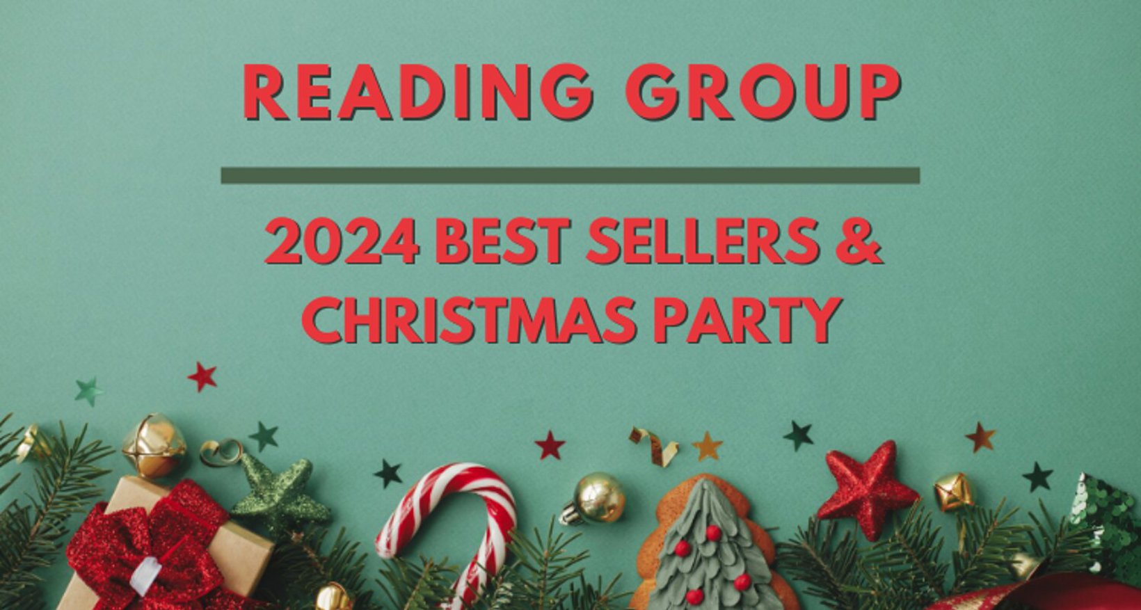 December Reading Group: 2024 Bestsellers & Christmas Party