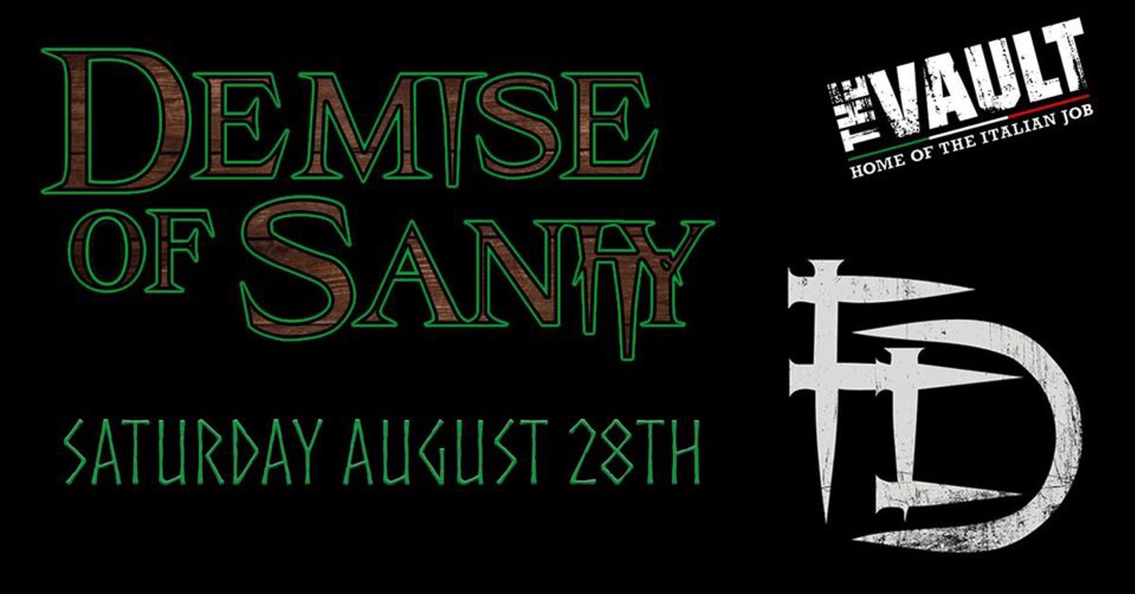 Demise of Sanity/From Darkness @ The Vault