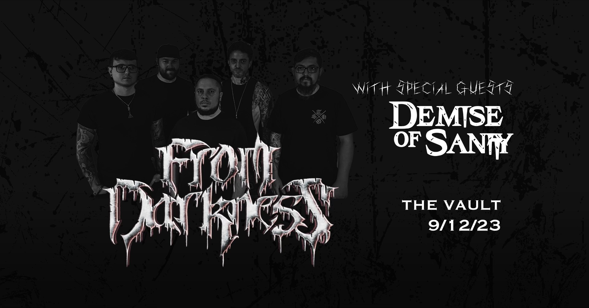 From Darkness and Demise of Sanity at The Vault
