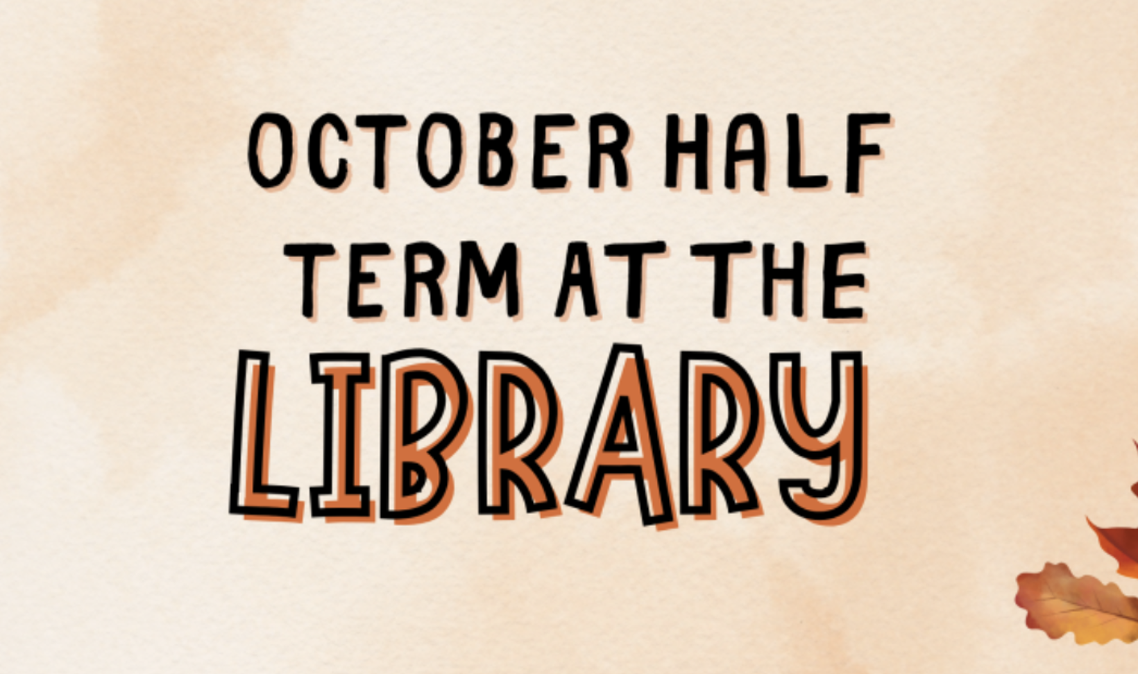 Children's activities this October Half Term