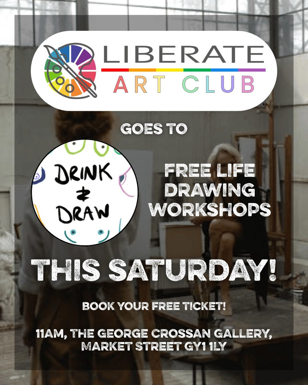 Poster for FREE LIFE DRAWING WORKSHOPS!