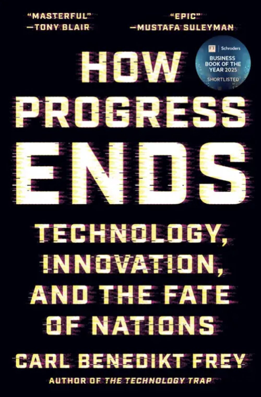 Poster for Carl Benedikt Frey: How Progress Ends
