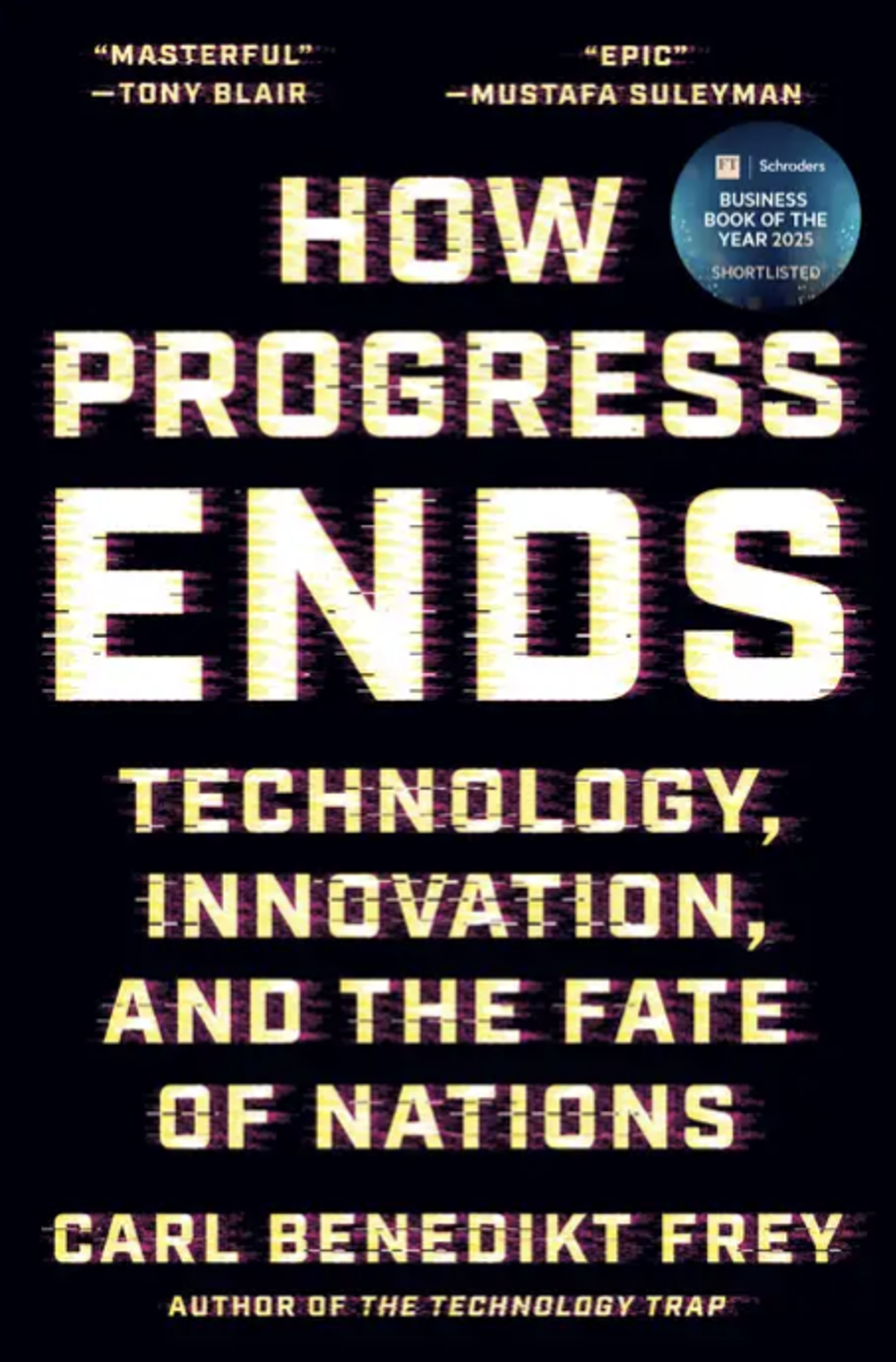 Poster for Carl Benedikt Frey: How Progress Ends