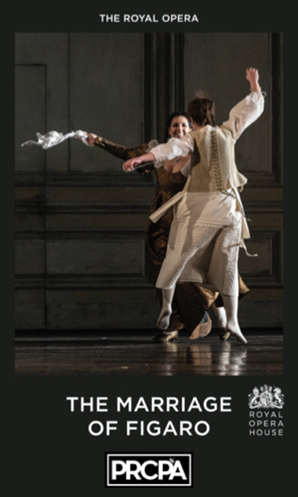 Royal Opera House Presents - The Marriage of Figaro