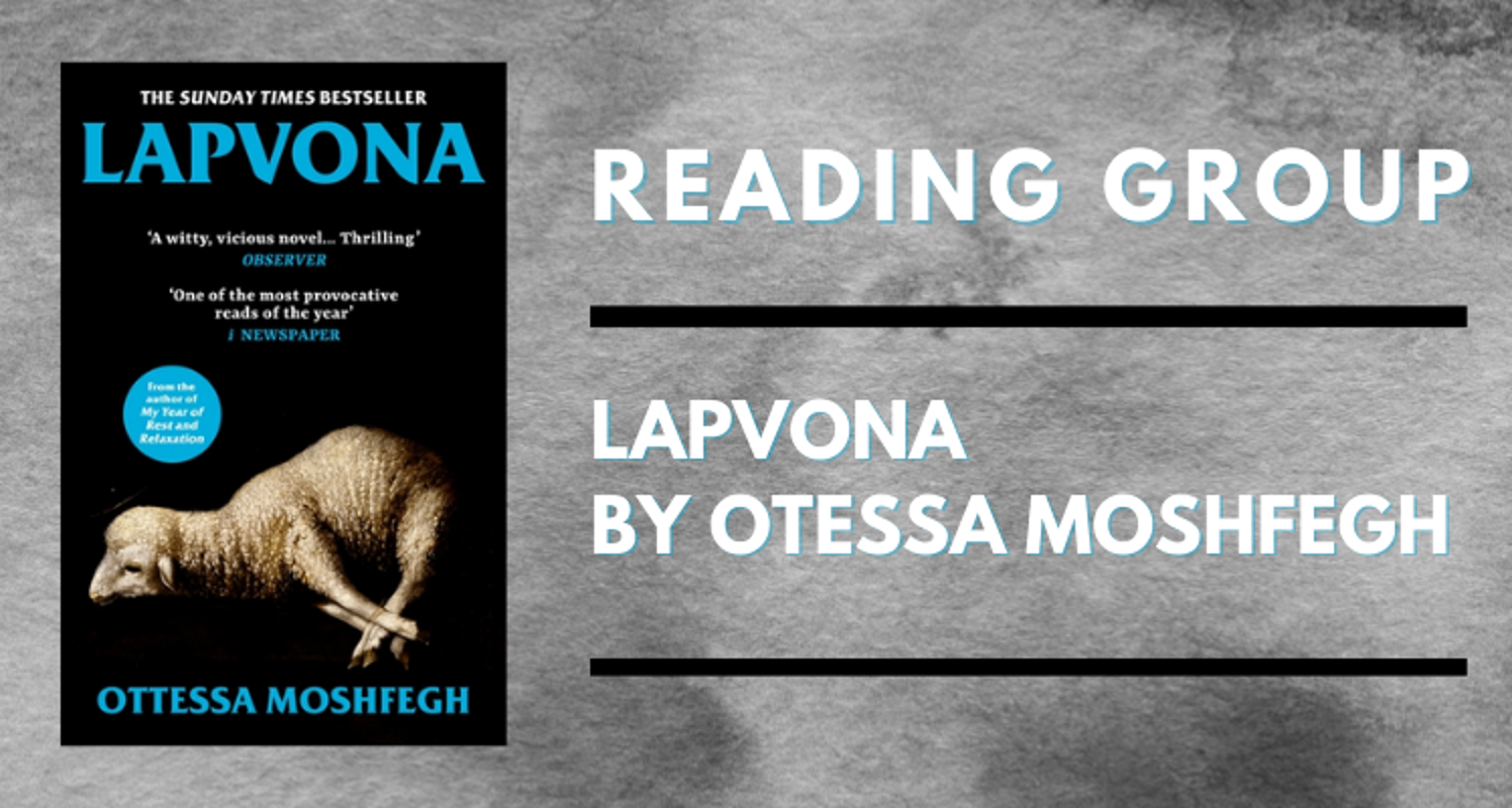 August Reading Group: Lapvona by Otessa Moshfegh ‐ Guille-Allès Library