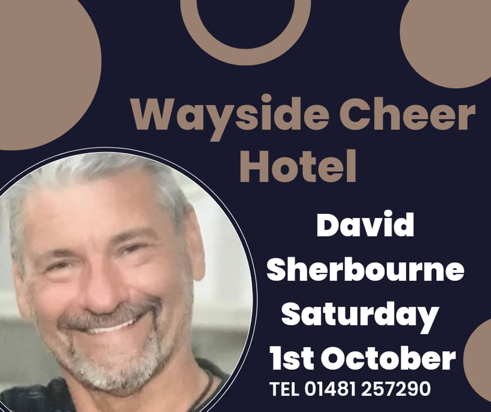 David Sherbourne at The Wayside Cheer Hotel