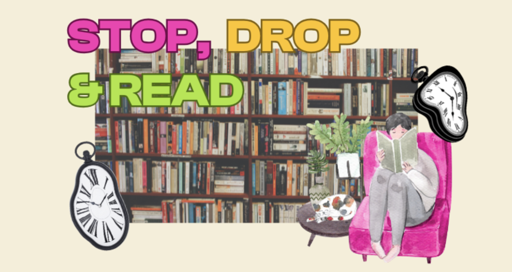 Stop, Drop & Read