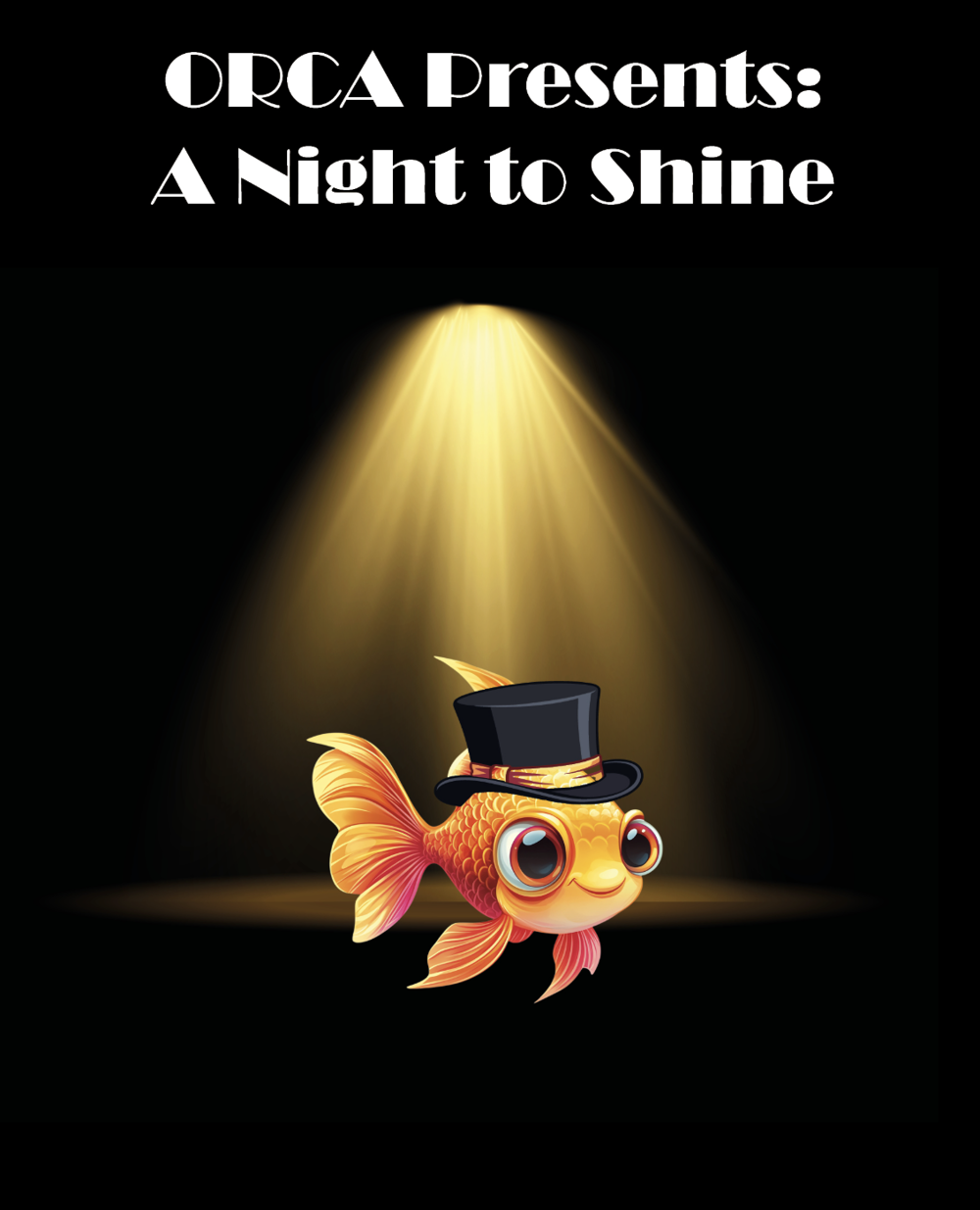 Poster for ORCA Presents: A Night to Shine