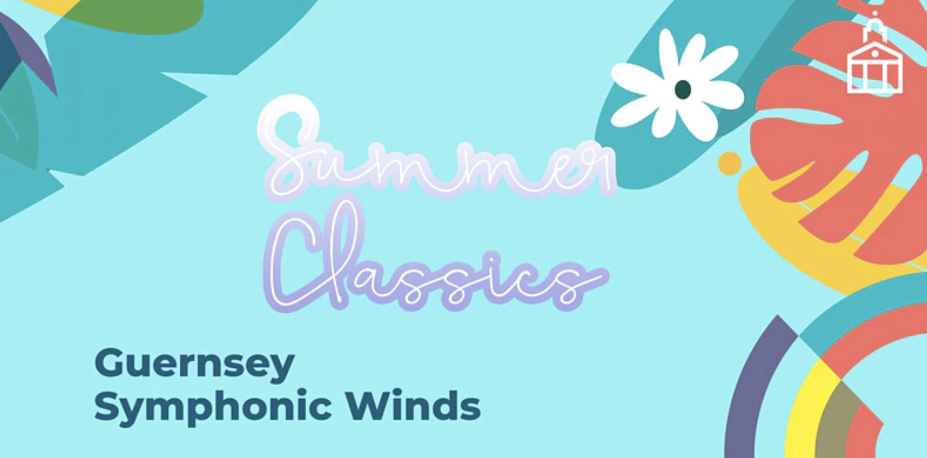 Guernsey Symphonic Winds Summer Concert