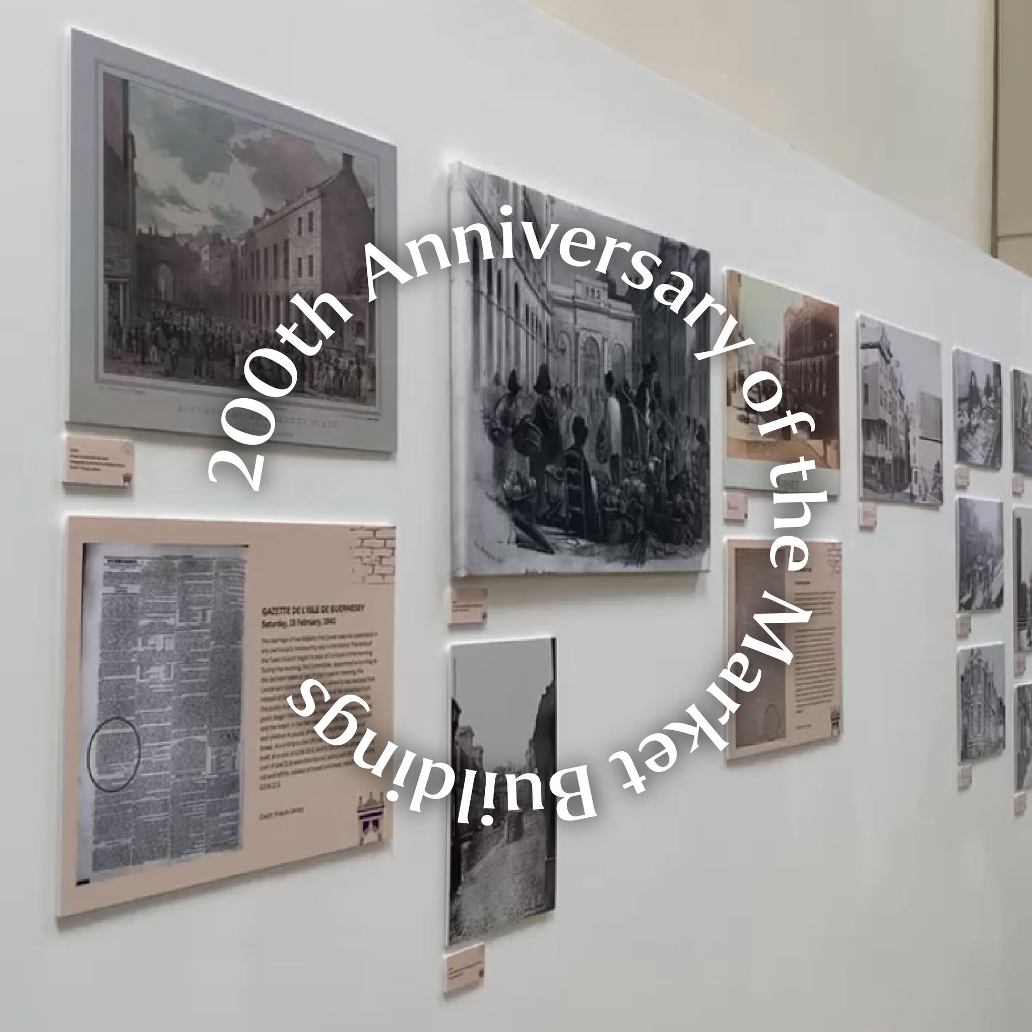 The Market Buildings' 200th Anniversary Exhibition