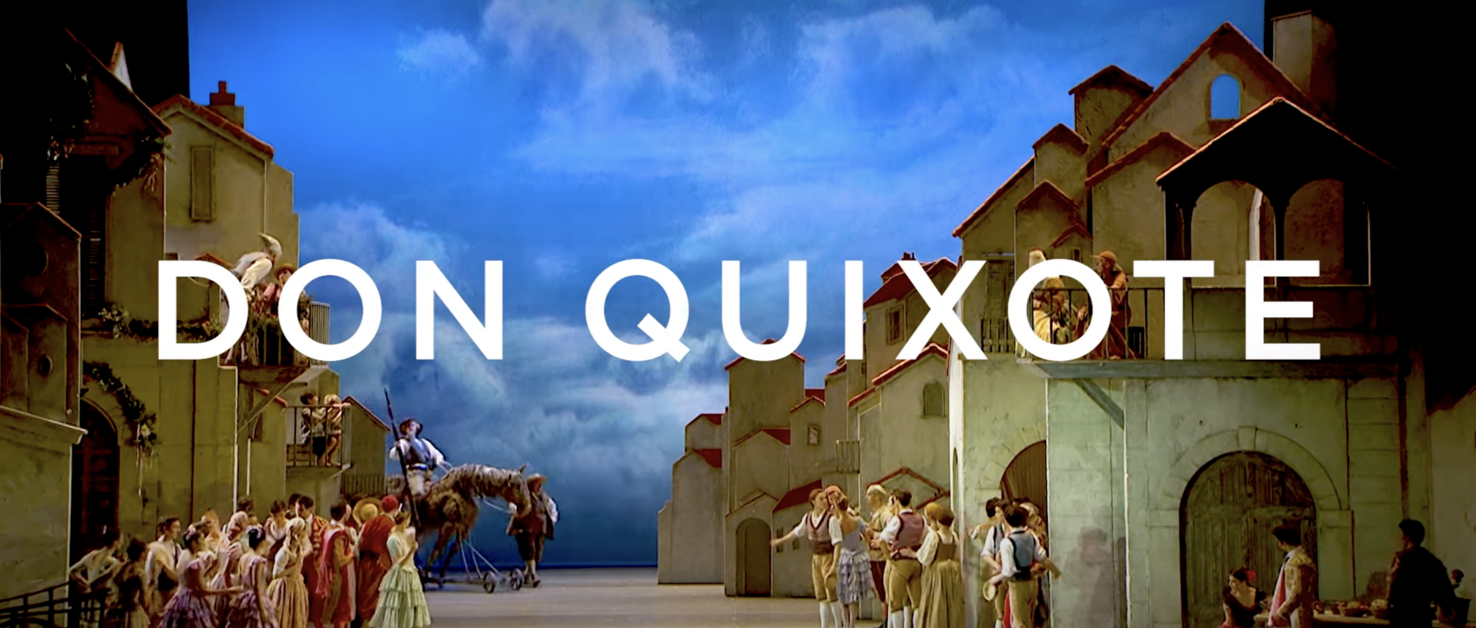 The Royal Ballet Presents - Don Quixote