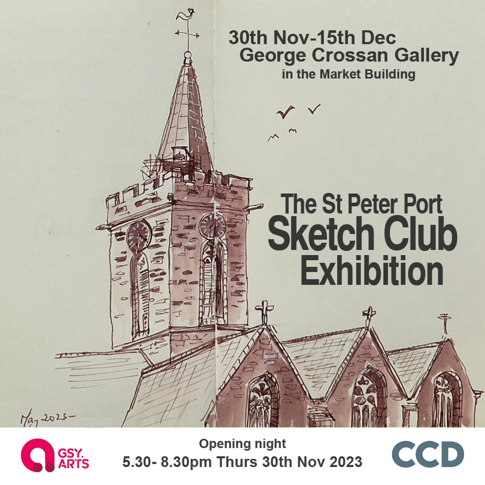 Poster for 2023 St Peter Port Sketch Club Exhibition