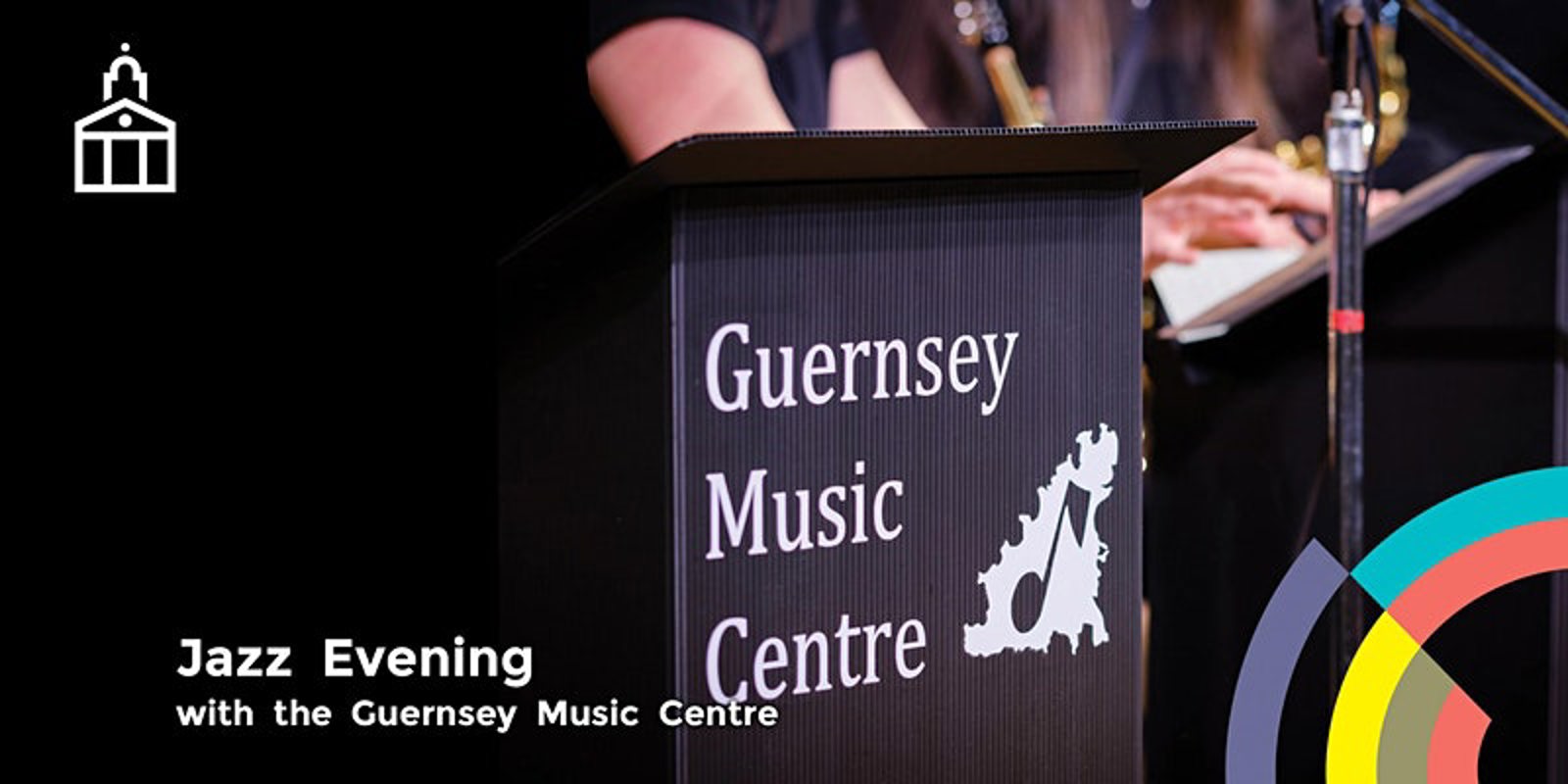 Friends of Guernsey Music Centre Jazz Evening