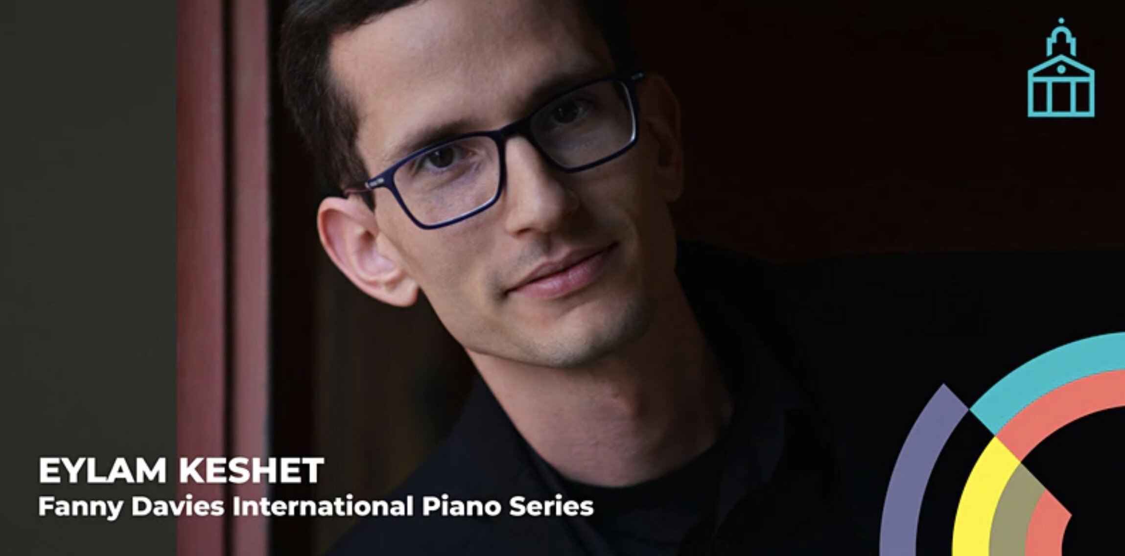 Fanny Davies International Piano Series: Eylam Keshet
