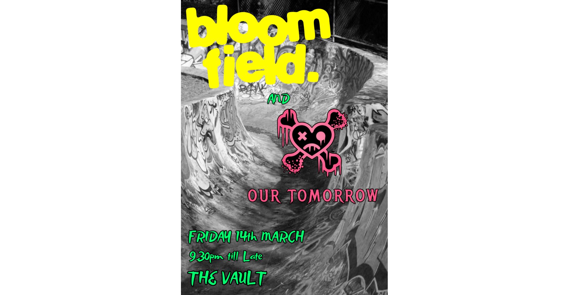 Our Tomorrow and Bloomfield at The Vault