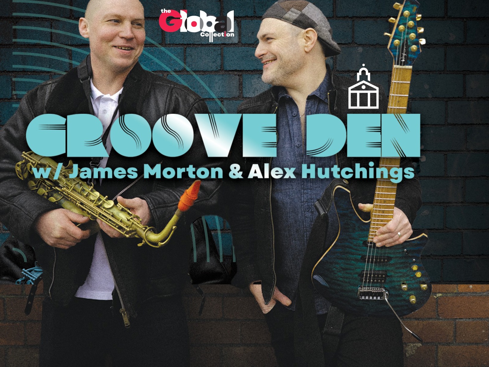 Groove Den, with James Morton and Alex Hutchings @ St James