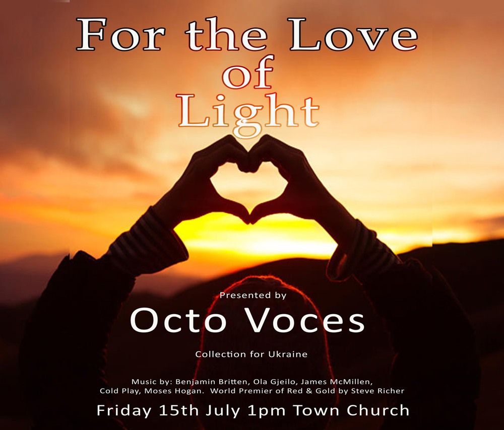 Poster for For the Love of Light Presented by: Octo Voces