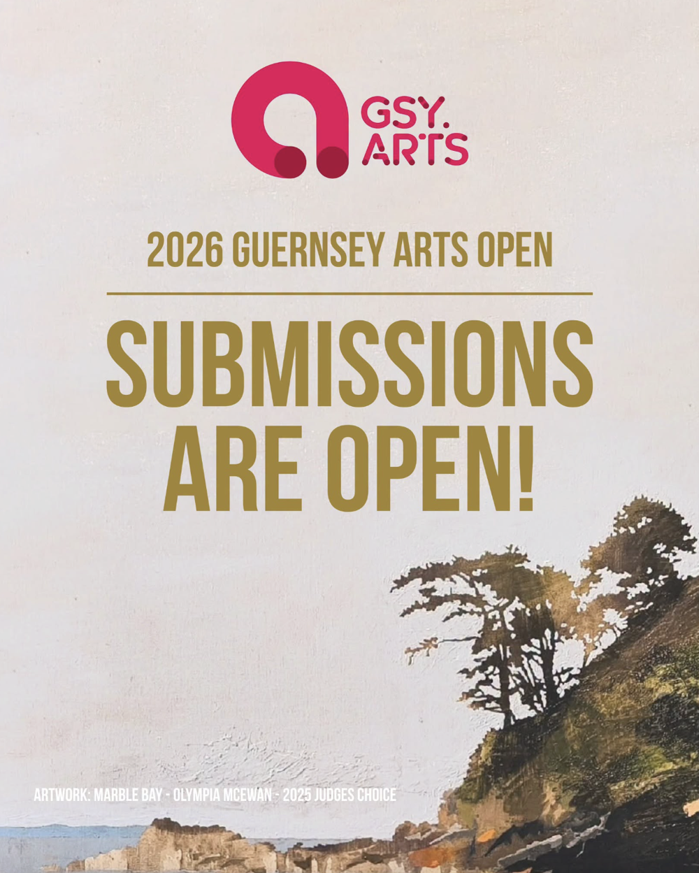 Poster for 2026 Guernsey Arts Open: SUBMISSIONS OPEN