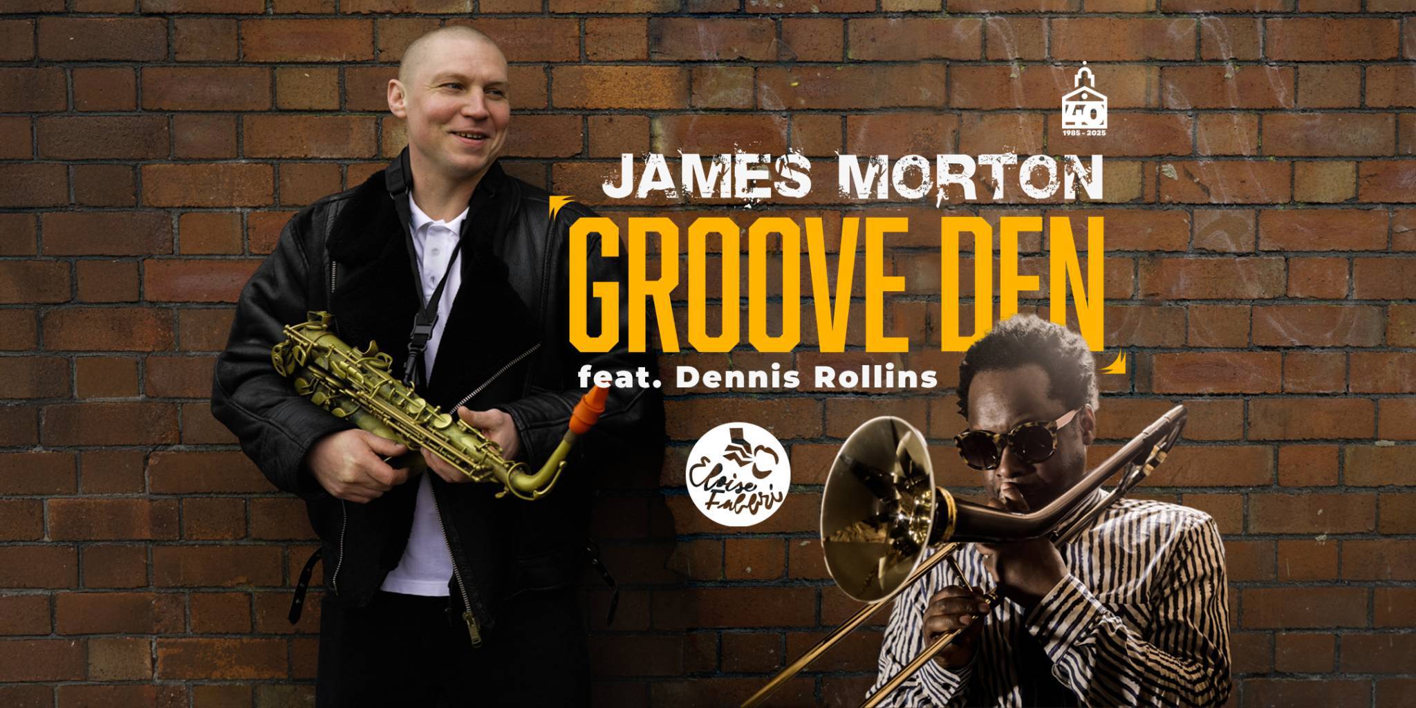 JAMES MORTON’S GROOVE DEN, FEAT. DENNIS ROLLINS