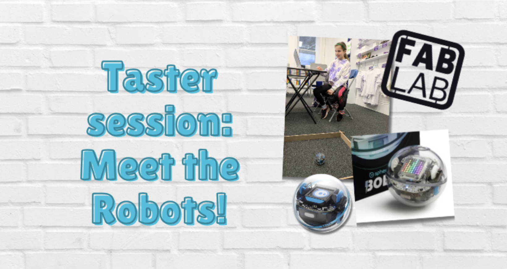Meet the Robots Taster Session