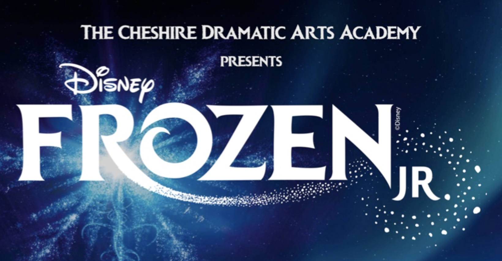 Cheshire Dramatic Arts Academy Presents - Disney Frozen Jr.