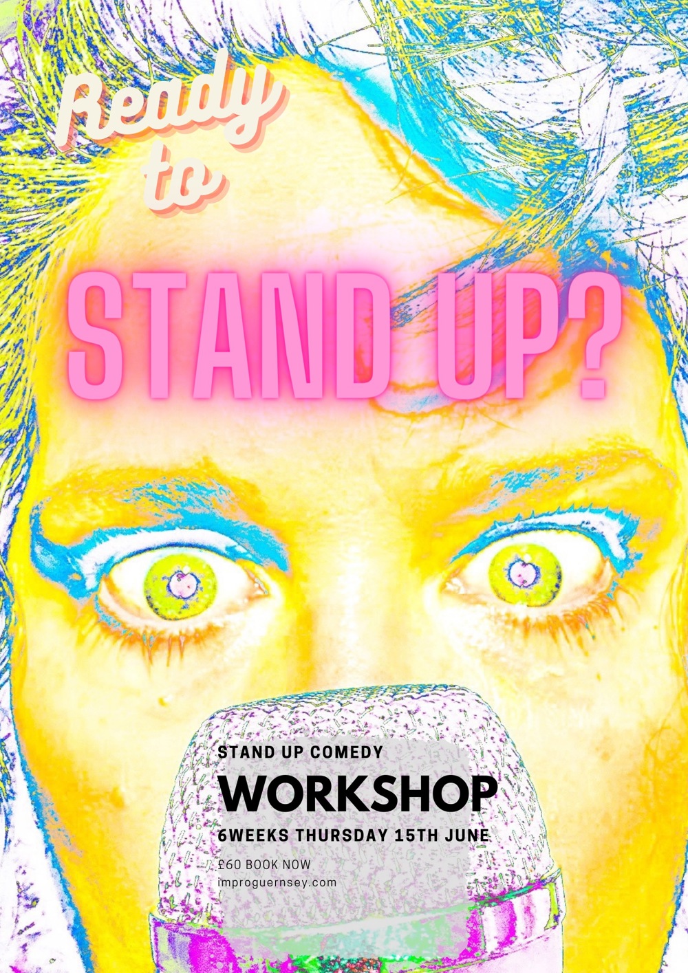 Poster for Ready to Stand Up? - Comedy Workshop