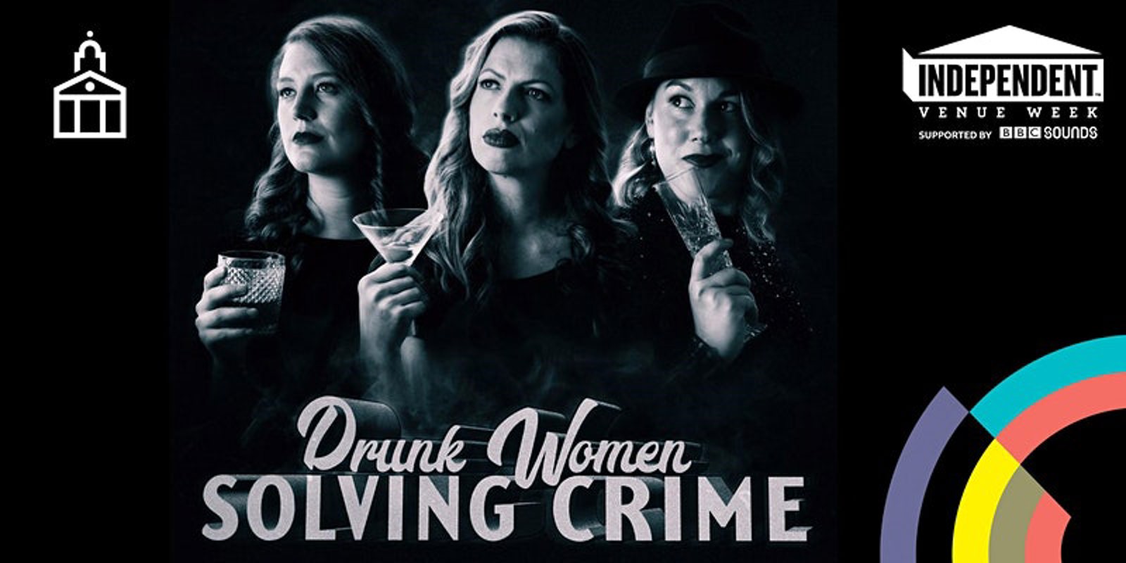 Drunk Women Solving Crime