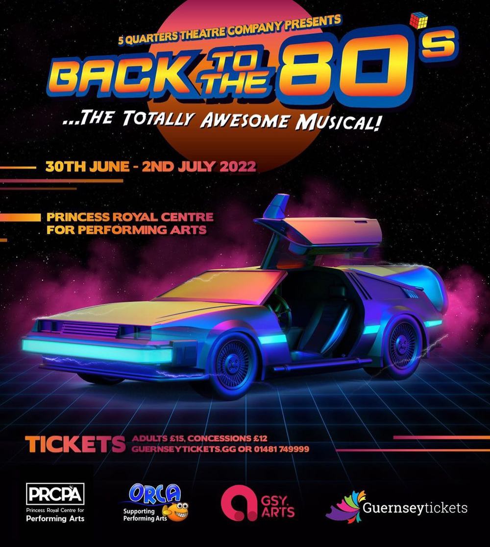 Poster for 5 Quarters Theatre Company presents Back To The 80's