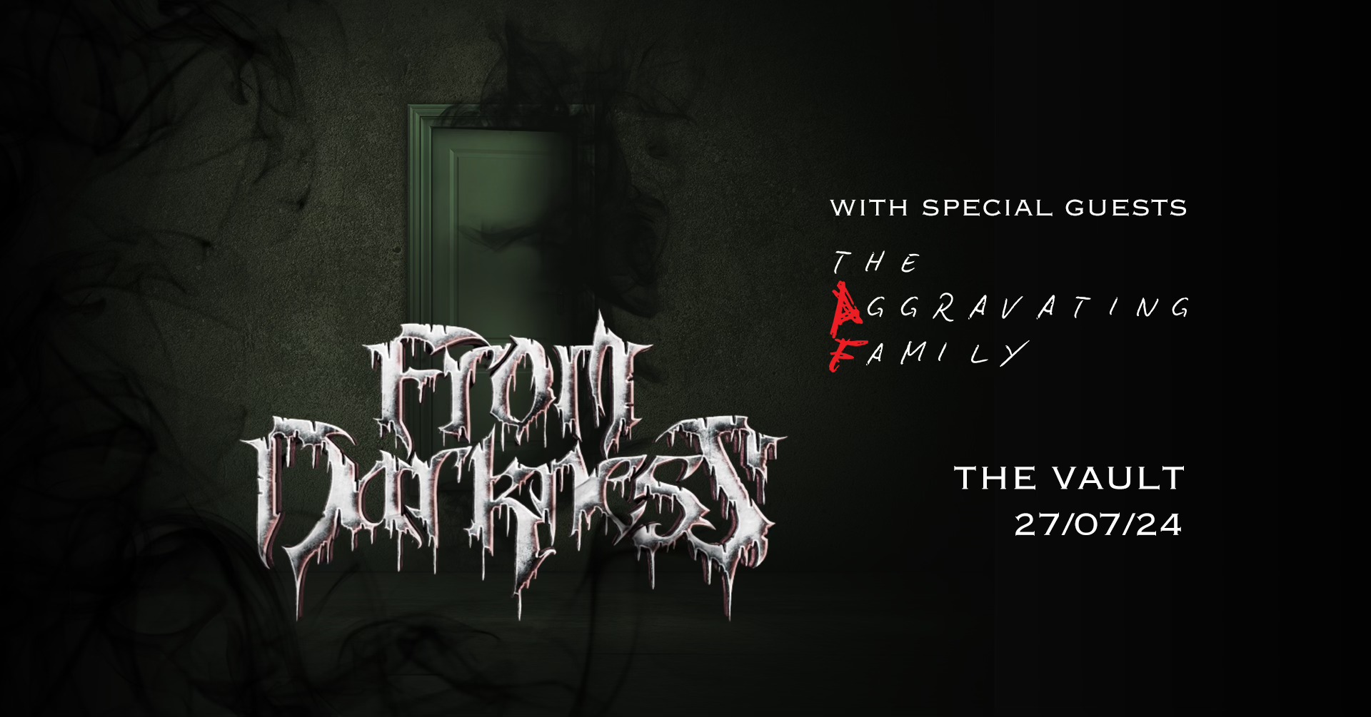 From Darkness // The Aggravating Family at The Vault