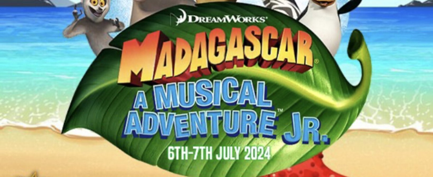 Class Act Productions Present - Madagascar Jr. The Musical