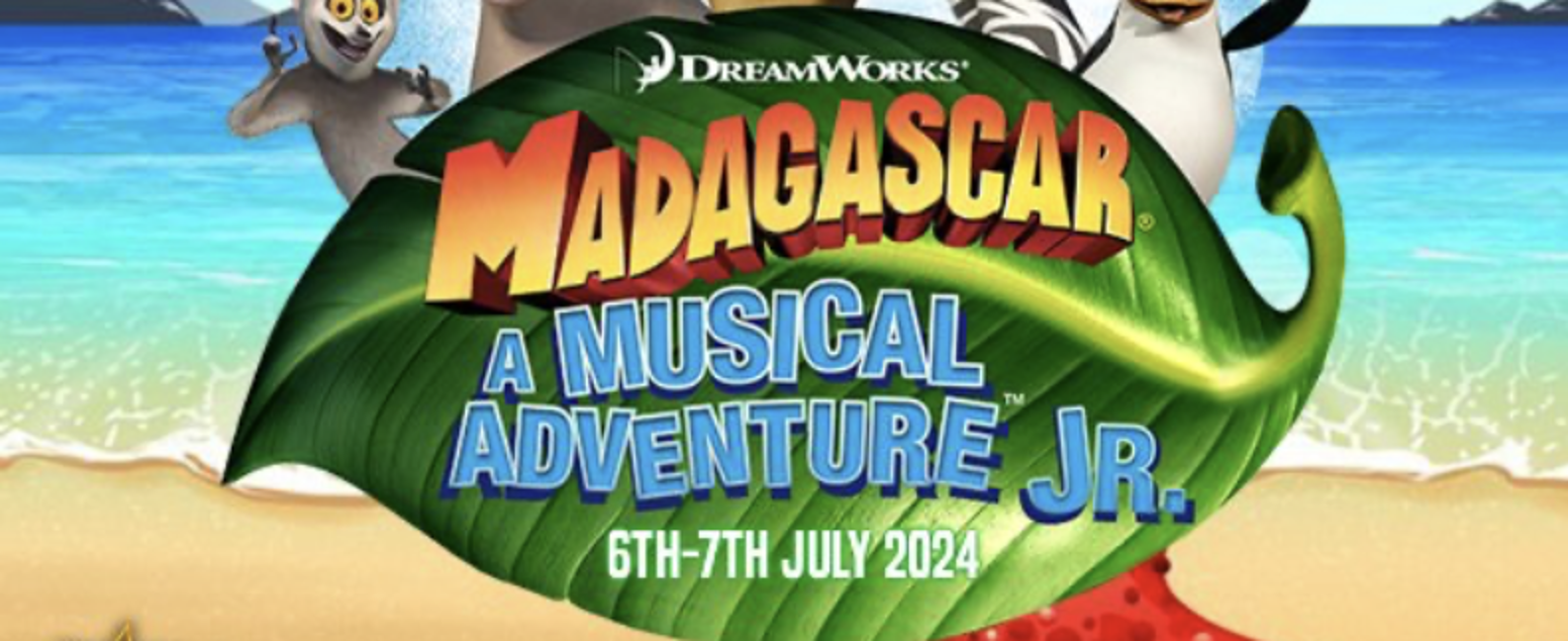 Class Act Productions Present - Madagascar Jr. The Musical