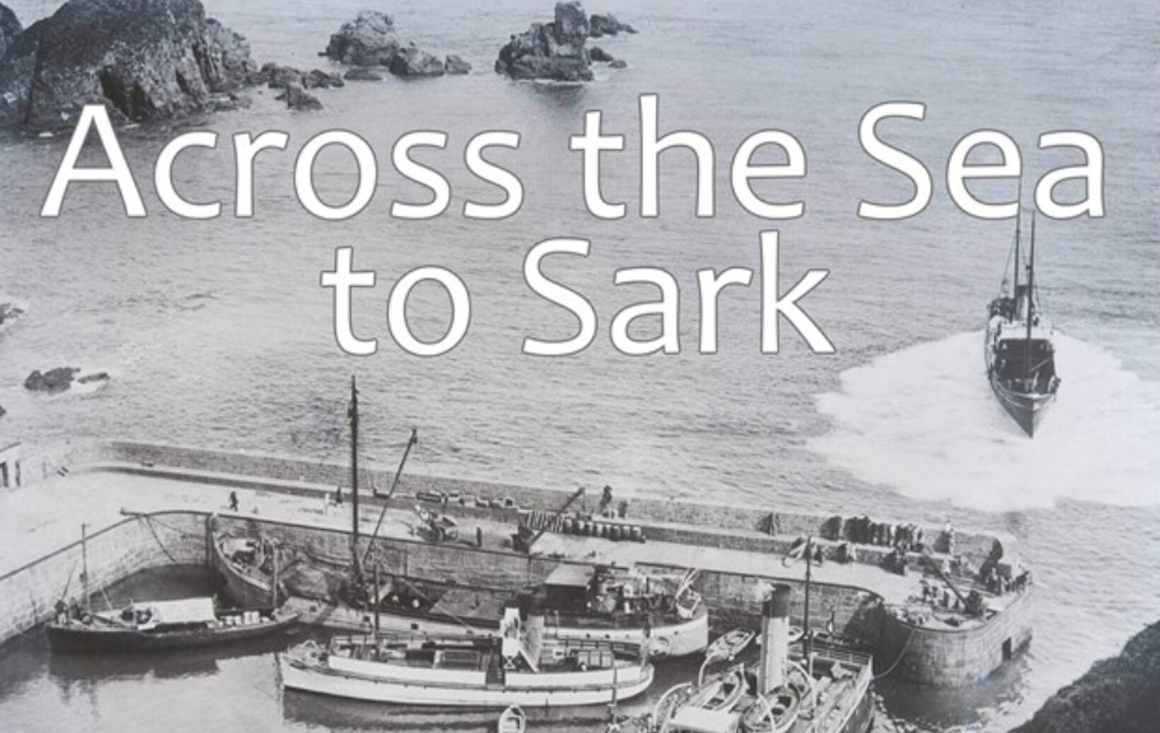 Across the Sea to Sark: La Societe Sercquaise summer exhibition