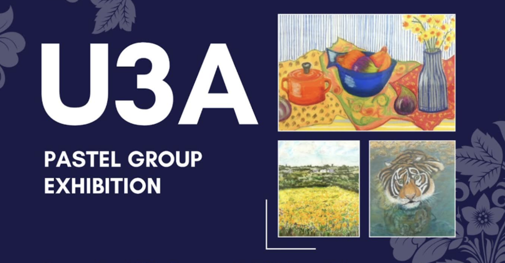 The U3A of Guernsey’s Pastel Group Exhibition