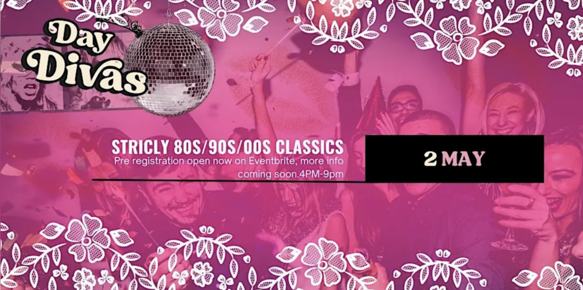 Day Diva's Bank Holiday - Strictly 80' 90' & 00' Classics