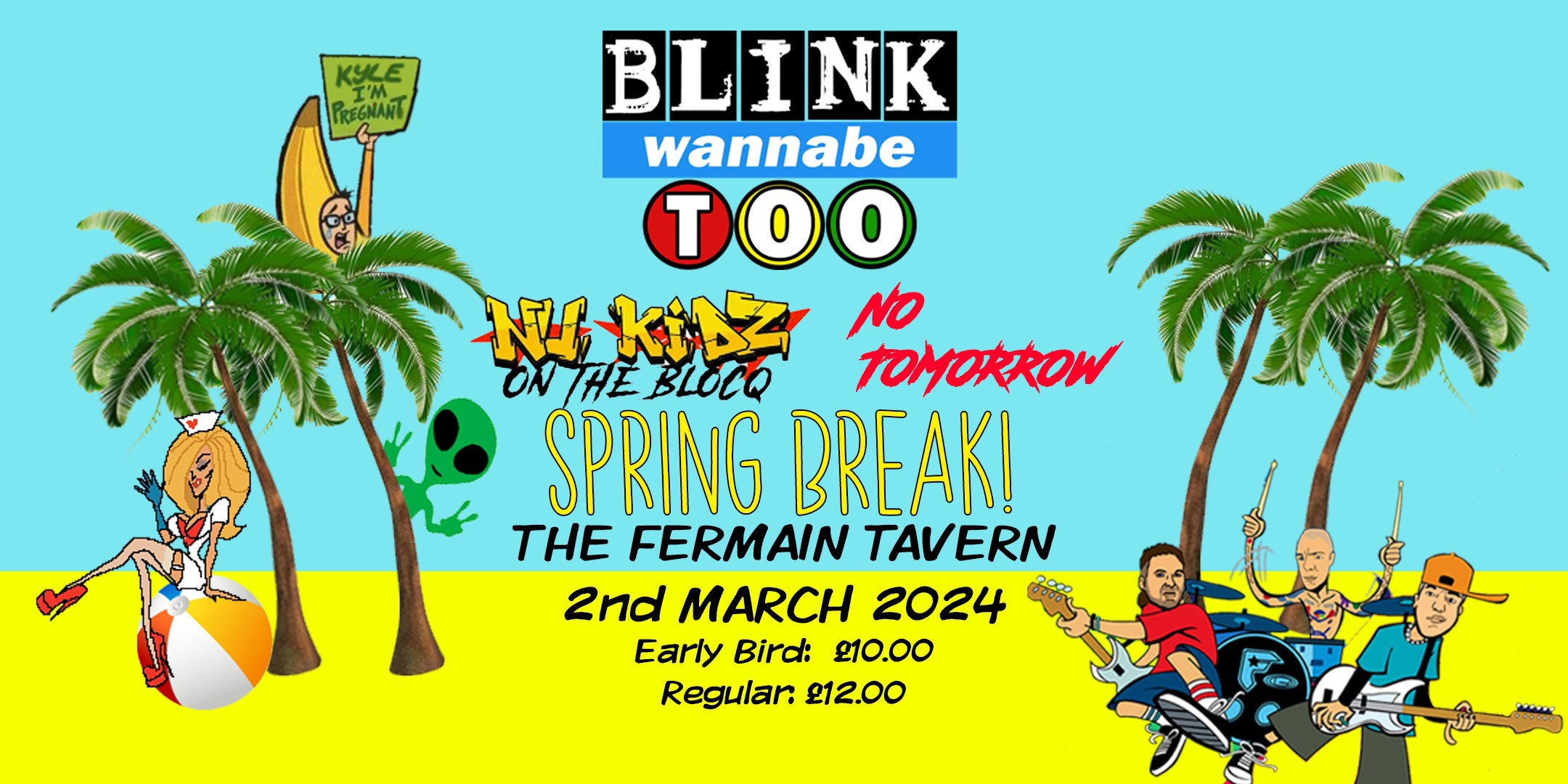 Blink Wannabe Too: Spring Break plus Guests
