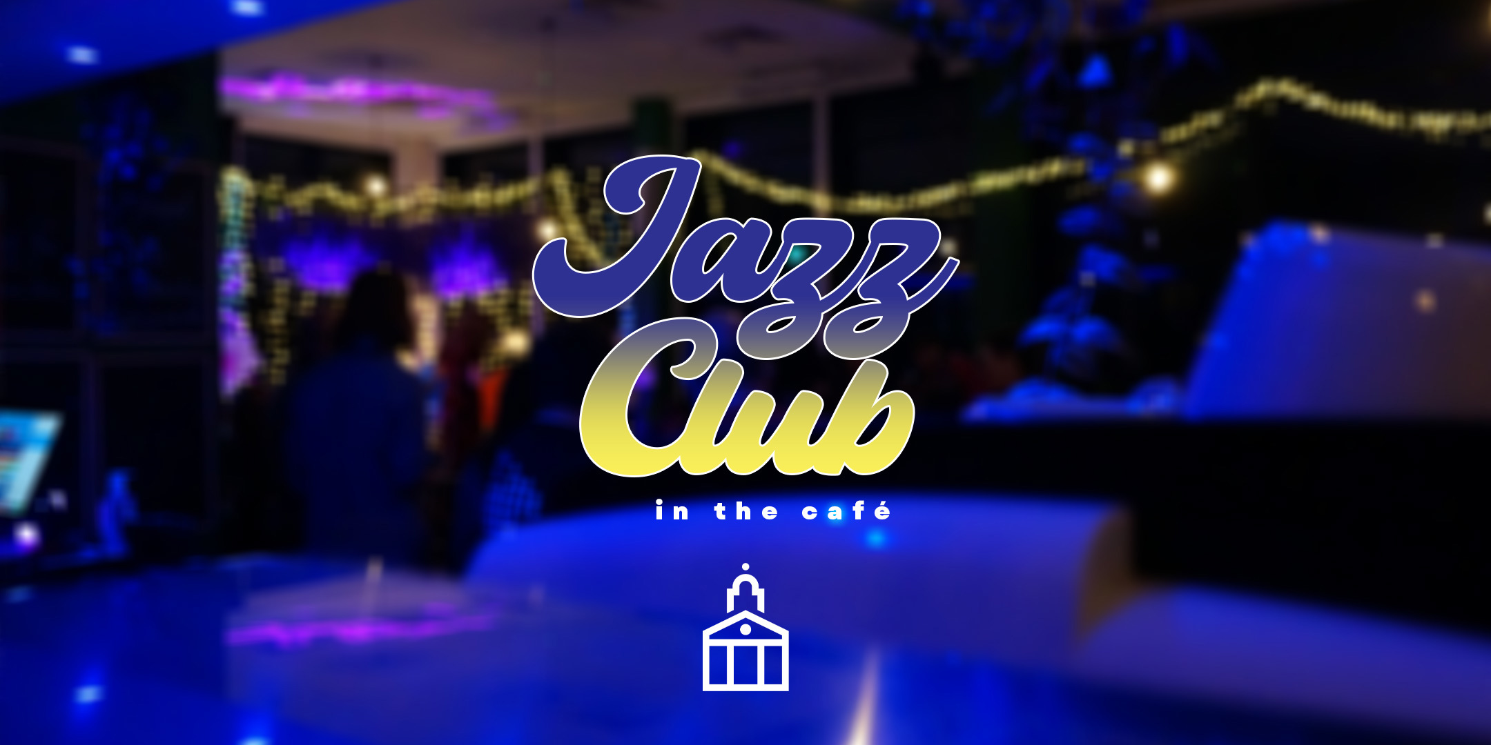 Jazz Club in the Café @ St James