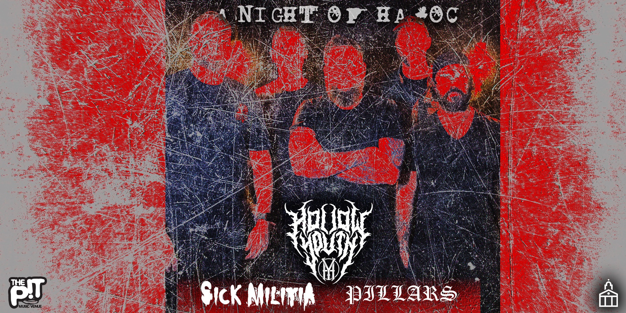 Hollow Youth, Sick Militia & Pillars in The Pit