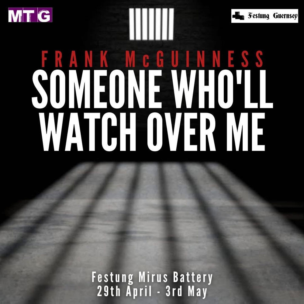 Poster for MTG presents: Someone Who’ll Watch Over Me by Frank McGuinness