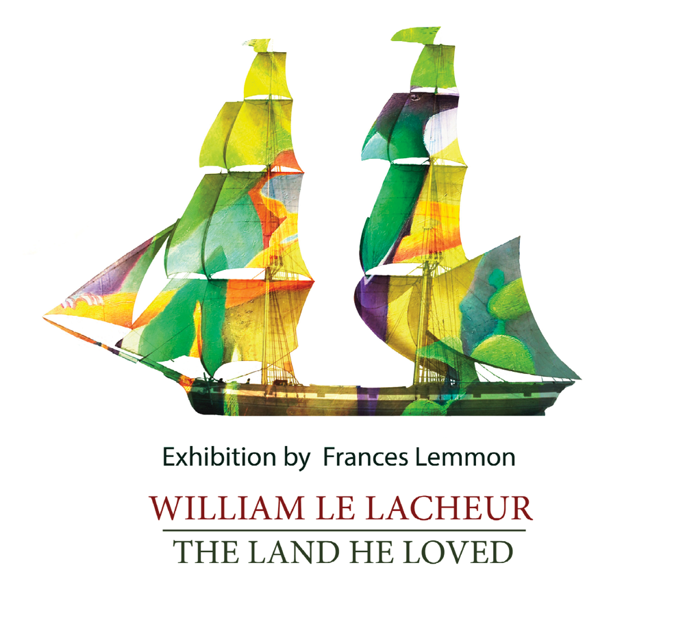 Poster for Frances Lemmon : William Le Lacheur ' The Land He Loved'