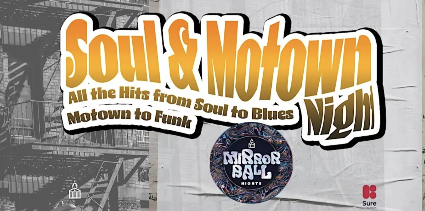 MIRRORBALL SOUL & MOTOWN NIGHT