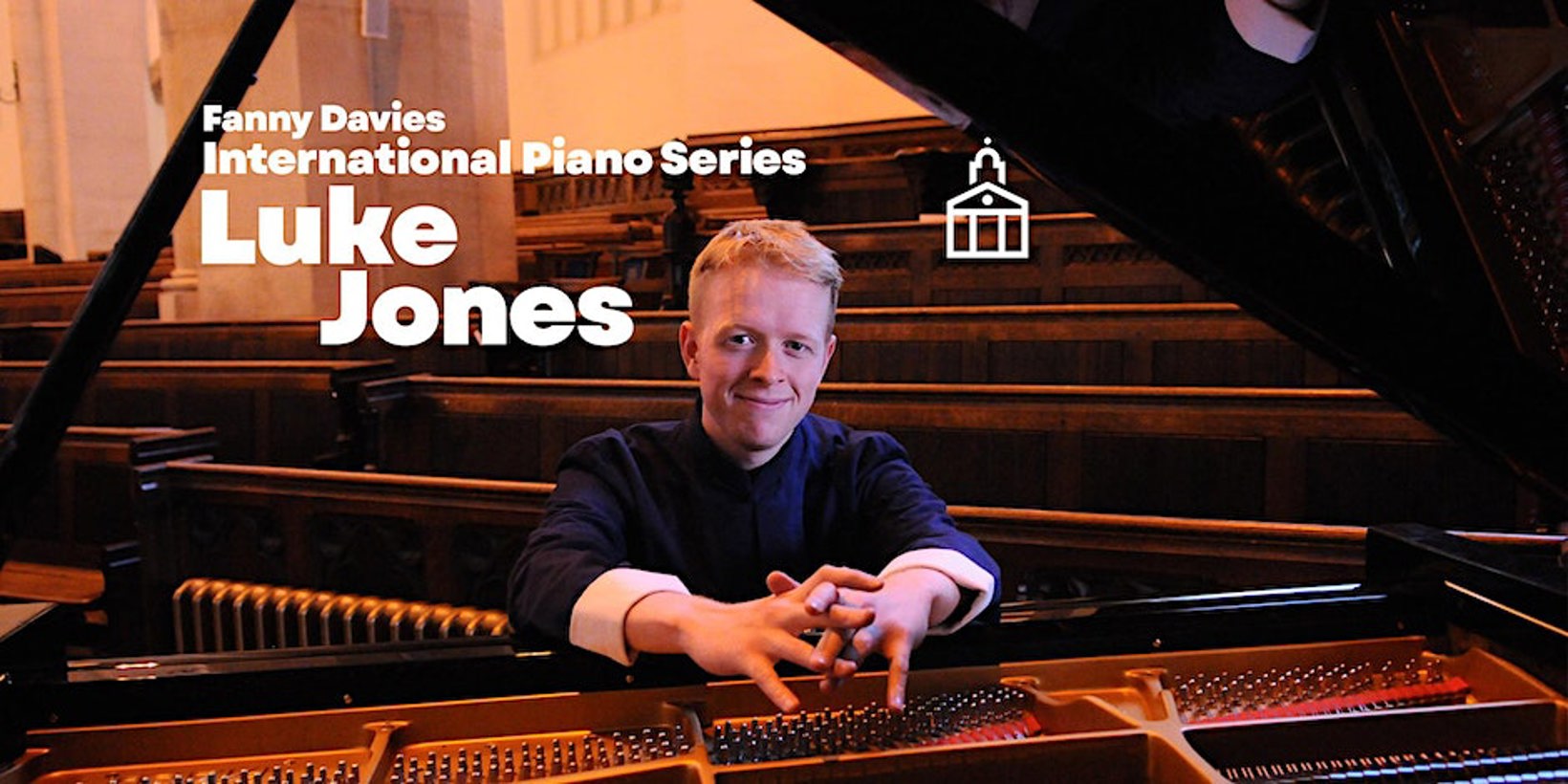 Fanny Davies International Piano Series: Luke Jones