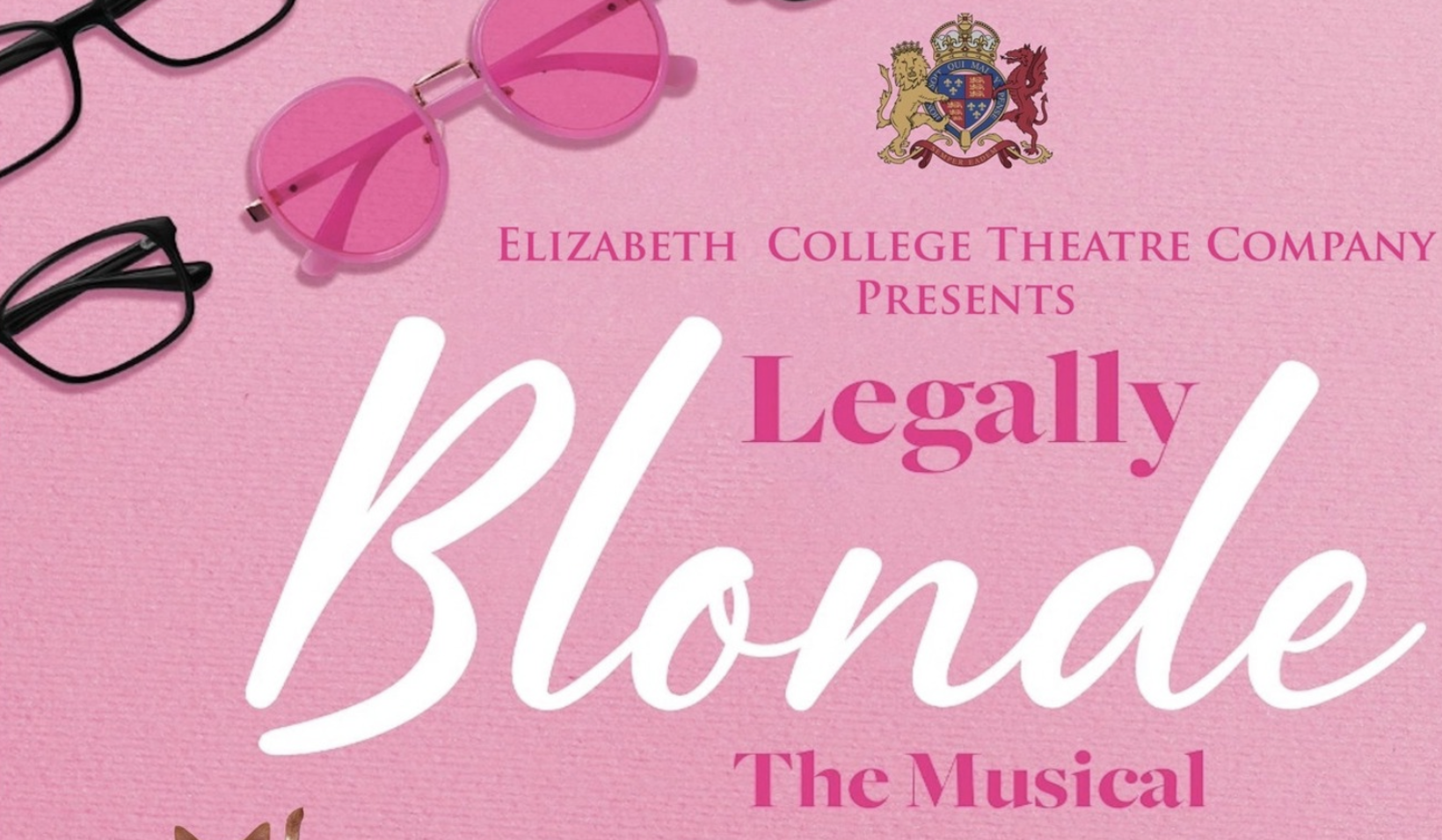 Elizabeth College Theatre Company presents: Legally Blonde  