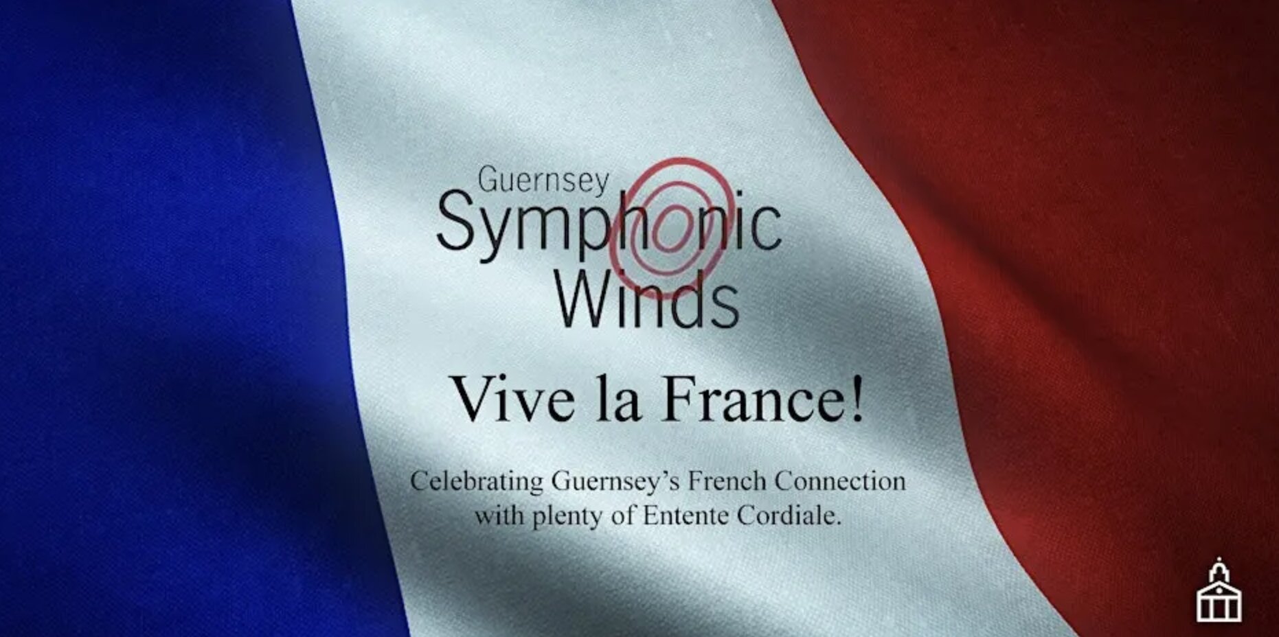 Guernsey Symphonic Winds: Vive la France!